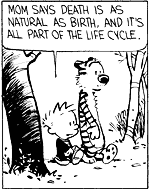 ~ Mom says death is as natural as life ~