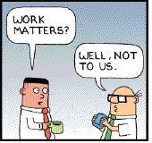 ~ work does not matter to us ~